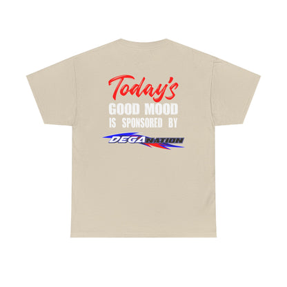 Unisex Heavy Cotton Tee - Today's Good Mood Sponsorship, Cool Casual Wear, Gift for Friends, Racing Fans Apparel, Motivational Style