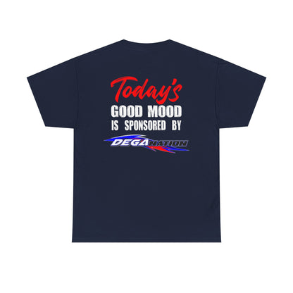 Unisex Heavy Cotton Tee - Today's Good Mood Sponsorship, Cool Casual Wear, Gift for Friends, Racing Fans Apparel, Motivational Style